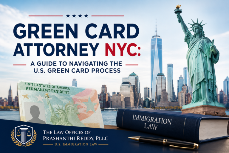 Green Card Attorney NYC: A Guide to Navigating the U.S. Green Card Process