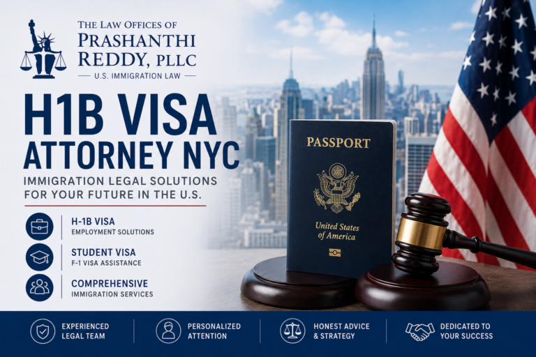 H1B Visa Attorney NYC: Navigating U.S. Immigration and Student Visa Options